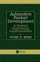 Développement de produits automobiles : Une mise en œuvre de l'ingénierie des systèmes - Automotive Product Development: A Systems Engineering Implementation