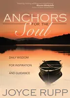 Ancres pour l'âme : Sagesse quotidienne pour l'inspiration et la guidance - Anchors for the Soul: Daily Wisdom for Inspiration and Guidance