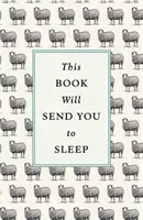 Ce livre vous fera dormir - This Book Will Send You to Sleep