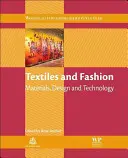 Textiles et mode : Matériaux, design et technologie - Textiles and Fashion: Materials, Design and Technology