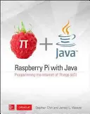 Raspberry Pi avec Java : Programmer l'Internet des objets (Iot) (Oracle Press) - Raspberry Pi with Java: Programming the Internet of Things (Iot) (Oracle Press)