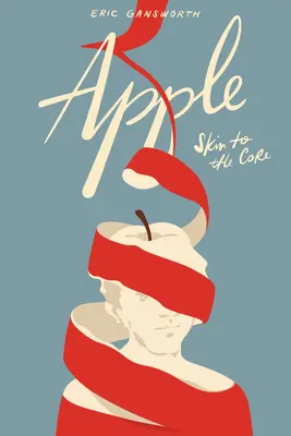 Apple : (De la peau au cœur) - Apple: (Skin to the Core)