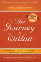 Le voyage intérieur : Explorer la voie de la bhakti - The Journey Within: Exploring the Path of Bhakti