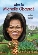 Qui est Michelle Obama ? - Who Is Michelle Obama?