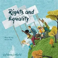 Les enfants dans notre monde : Droits et égalité - Children in Our World: Rights and Equality