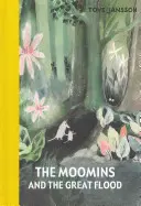 Les Moomins et la Grande Inondation - Moomins and the Great Flood