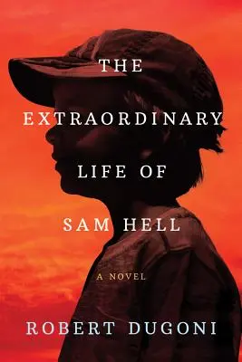 La vie extraordinaire de Sam Hell - The Extraordinary Life of Sam Hell