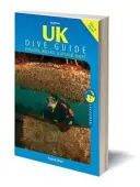 UK Dive Guide - Guide de plongée pour l'Angleterre, l'Irlande, l'Ecosse et le Pays de Galles - UK Dive Guide - Diving Guide to England, Ireland, Scotland and Wales