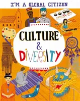 Je suis un citoyen du monde : Culture et diversité - I'm a Global Citizen: Culture and Diversity