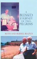Un voyage béni de deux pèlerins - A Blessed Journey of Two Pilgrims