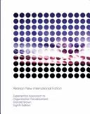 Approche expérientielle du développement des organisations : Pearson New International Edition - Experiential Approach to Organization Development: Pearson New International Edition