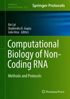 Biologie computationnelle de l'ARN non codant : Méthodes et protocoles - Computational Biology of Non-Coding RNA: Methods and Protocols