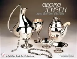 Georg Jensen : Créations du 20e siècle - Georg Jensen: 20th Century Designs