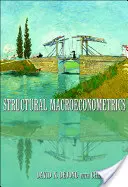Macroéconométrie structurelle : Deuxième édition - Structural Macroeconometrics: Second Edition