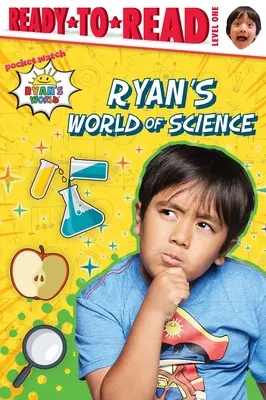 Le monde des sciences de Ryan : Prêt-à-lire Niveau 1 - Ryan's World of Science: Ready-To-Read Level 1