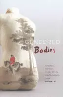 Corps sexués : Vers un art visuel féminin dans la Chine contemporaine - Gendered Bodies: Toward a Women's Visual Art in Contemporary China