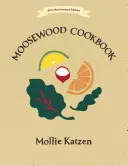 Le livre de cuisine de Moosewood : Édition du 40e anniversaire - The Moosewood Cookbook: 40th Anniversary Edition