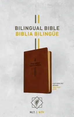 Bible bilingue / Biblia Bilinge Nlt/Ntv (en cuir, marron) - Bilingual Bible / Biblia Bilinge Nlt/Ntv (Leatherlike, Brown)