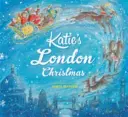 Katie : Le Noël londonien de Katie - Katie: Katie's London Christmas