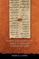 Pauvreté et charité dans la communauté juive de l'Égypte médiévale - Poverty and Charity in the Jewish Community of Medieval Egypt