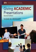 Présentations académiques, deuxième édition - Giving Academic Presentations, Second Edition