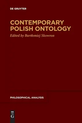 L'ontologie polonaise contemporaine - Contemporary Polish Ontology