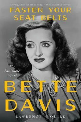 Attachez vos ceintures : La vie passionnée de Bette Davis - Fasten Your Seat Belts: The Passionate Life of Bette Davis