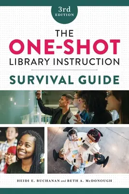 Guide de survie pour l'enseignement de la bibliothéconomie - The One-Shot Library Instruction Survival Guide