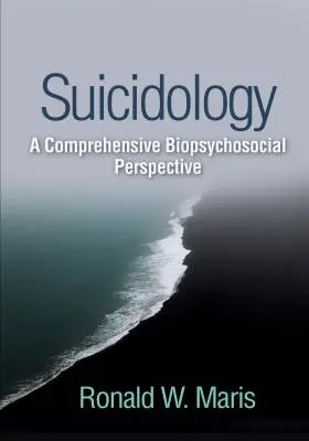Suicidologie : Une perspective biopsychosociale globale - Suicidology: A Comprehensive Biopsychosocial Perspective