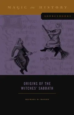 Origines du sabbat des sorcières - Origins of the Witches' Sabbath