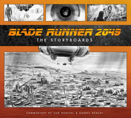 Blade Runner 2049 : Les Storyboards - Blade Runner 2049: The Storyboards