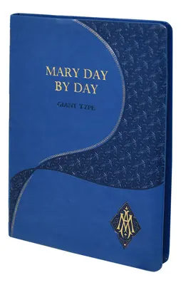 Marie, jour après jour (édition géante) - Mary Day by Day (Giant Type Edition)