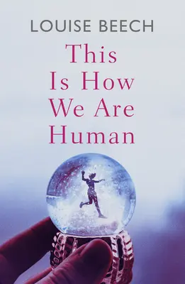 C'est ainsi que nous sommes humains - This Is How We Are Human