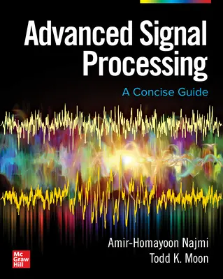 Traitement avancé du signal : Un guide concis - Advanced Signal Processing: A Concise Guide