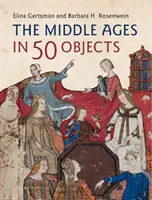 Le Moyen Âge en 50 objets - The Middle Ages in 50 Objects