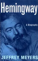 Hemingway : Biographie - Hemingway: A Biography