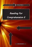 Lire pour comprendre 2 - Reading for Comprehension 2