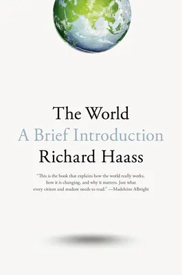 Le monde : Une brève introduction - The World: A Brief Introduction