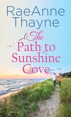 Le chemin de Sunshine Cove - The Path to Sunshine Cove