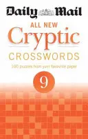 Daily Mail All New Cryptic Crosswords 9 (en anglais) - Daily Mail All New Cryptic Crosswords 9