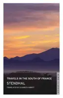 Voyages dans le sud de la France - Travels in the South of France