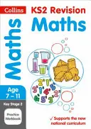 Collins Ks2 Sats Revision and Practice - New 2014 Curriculum Edition -- Ks2 Maths : Practice Workbook - Collins Ks2 Sats Revision and Practice - New 2014 Curriculum Edition -- Ks2 Maths: Practice Workbook