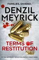 Terms of Restitution - Un thriller indépendant de l'auteur de la série à succès DCI Daley. - Terms of Restitution - A stand-alone thriller from the author of the bestselling DCI Daley Series