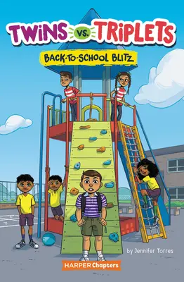 Twins vs. Triplets #1 : Rentrée scolaire éclair - Twins vs. Triplets #1: Back-To-School Blitz