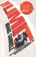 Limit - Life and Death in Formula One's Most Dangerous Era (Cannell Michael (Auteur)) - Limit - Life and Death in Formula One's Most Dangerous Era (Cannell Michael (Author))