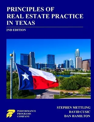 Principes de la pratique immobilière au Texas : 2e édition - Principles of Real Estate Practice in Texas: 2nd Edition