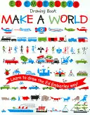 Le livre de dessin d'Ed Emberley : Créer un monde - Ed Emberley's Drawing Book: Make a World