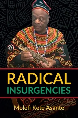 Insurrections radicales - Radical Insurgencies