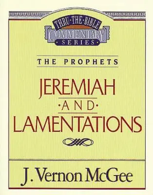 Au fil de la Bible Vol. 24 : Les prophètes (Jérémie/Lamentations), 24 - Thru the Bible Vol. 24: The Prophets (Jeremiah/Lamentations), 24