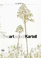 Le côté artistique de Kartell - Art Side of Kartell